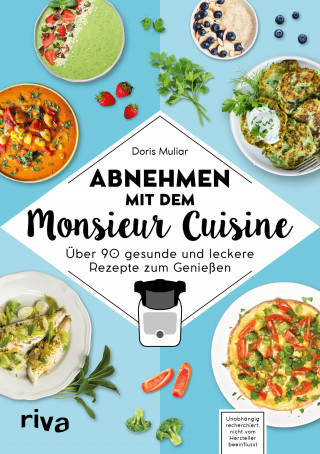 Doris Muliar: Abnehmen mit dem Monsieur Cuisine