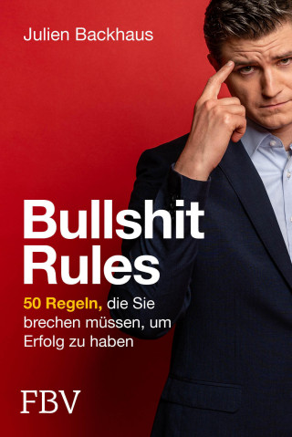 Julien Backhaus: Bullshit Rules