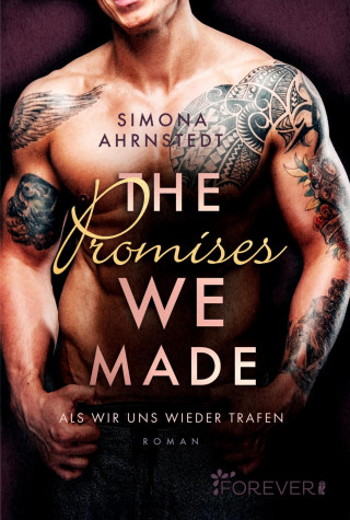 Simona Ahrnstedt: The promises we made. Als wir uns wieder trafen