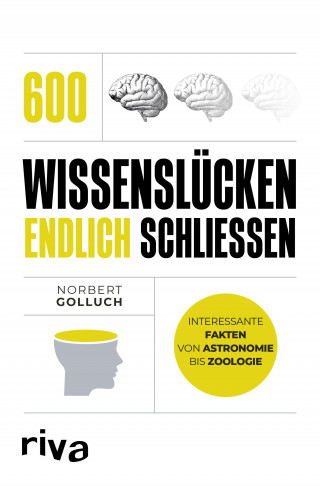 Norbert Golluch: 600 Wissenslücken endlich schließen