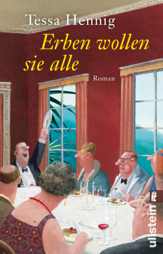 Tessa Hennig: Erben wollen sie alle