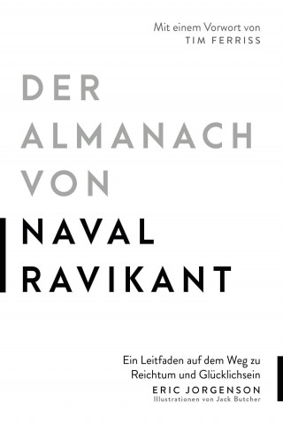 Eric Jorgenson: Der Almanach von Naval Ravikant