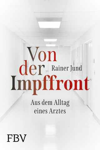 Rainer Jund: Von der Impffront