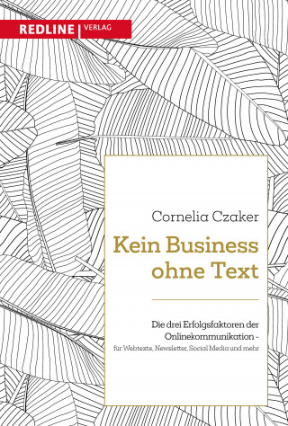 Cornelia Czaker: Kein Business ohne Text