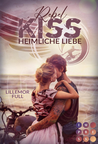 Lillemor Full: Rebel Kiss: Heimliche Liebe