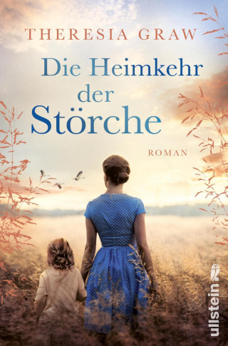 Theresia Graw: Die Heimkehr der Störche