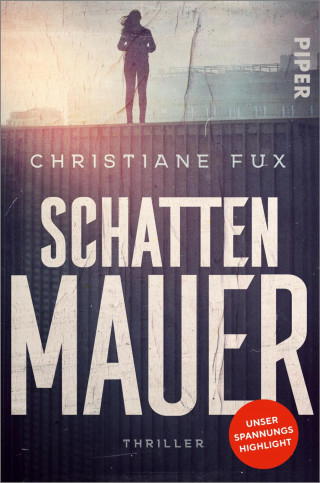 Christiane Fux: Schattenmauer