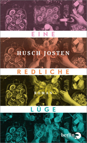 Husch Josten: Eine redliche Lüge