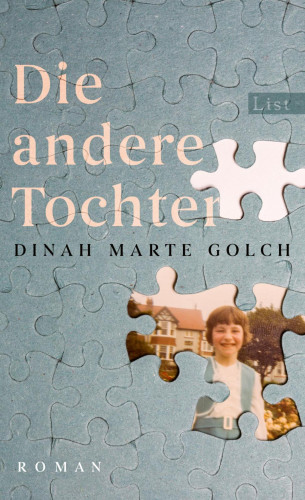 Dinah Marte Golch: Die andere Tochter