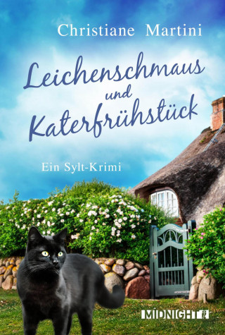 Christiane Martini: Leichenschmaus und Katerfrühstück