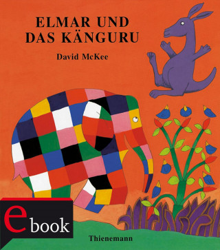 David McKee: Elmar: Elmar und das Känguru