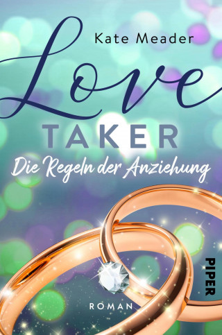 Kate Meader: Love Taker – Die Regeln der Anziehung
