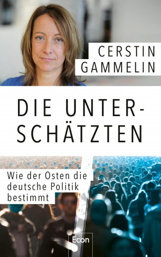Cerstin Gammelin: Die Unterschätzten