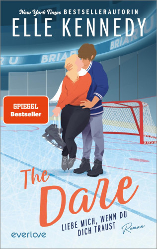 Elle Kennedy: The Dare – Liebe mich, wenn du dich traust