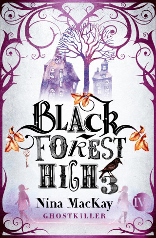 Nina MacKay: Black Forest High 3