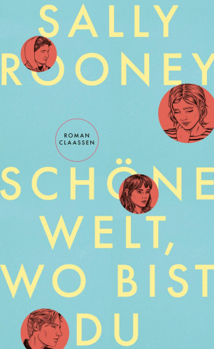 Sally Rooney: Schöne Welt, wo bist du