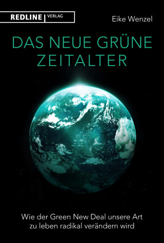Eike Wenzel: Das neue grüne Zeitalter