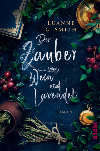 Luanne G. Smith: Der Zauber von Wein und Lavendel