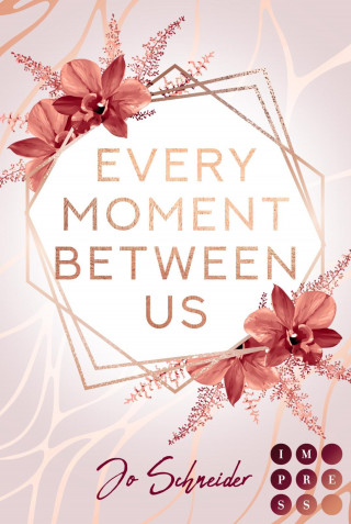 Jo Schneider: Every Moment Between Us