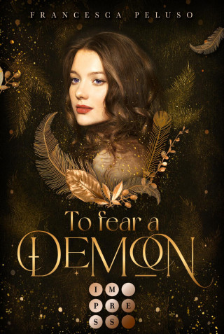 Francesca Peluso: To Fear a Demon (Erbin der Lilith 1)
