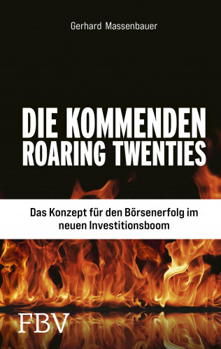 Gerhard Massenbauer: Die kommenden Roaring Twenties