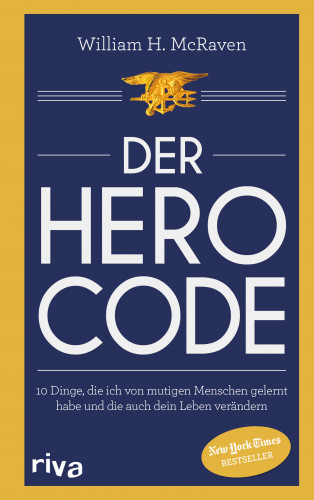 William H. McRaven: Der Hero Code