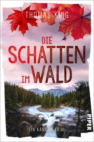 Thomas King: Die Schatten im Wald