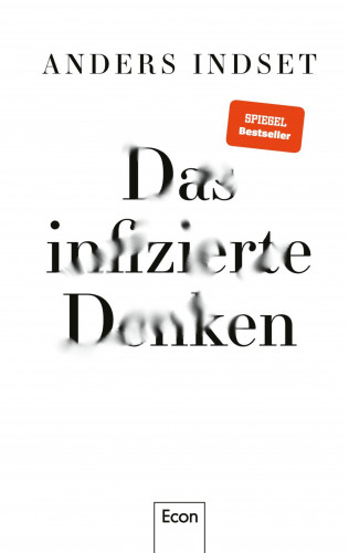 Anders Indset: Das infizierte Denken