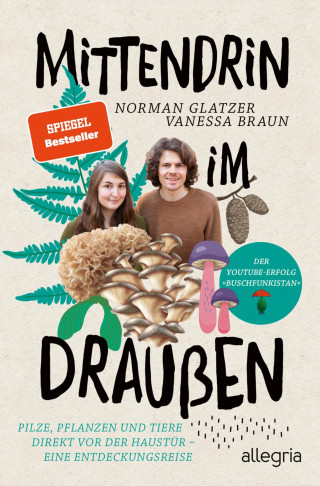 Norman Glatzer, Vanessa Braun: Mittendrin im Draußen