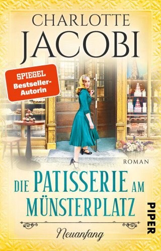 Charlotte Jacobi: Die Patisserie am Münsterplatz – Neuanfang