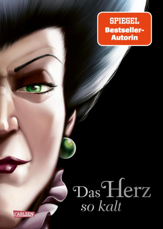 Walt Disney, Serena Valentino: Disney Villains 8: Das Herz so kalt (Cinderella)