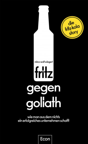 Mirco Wolf Wiegert, Oliver Domzalski: fritz gegen Goliath
