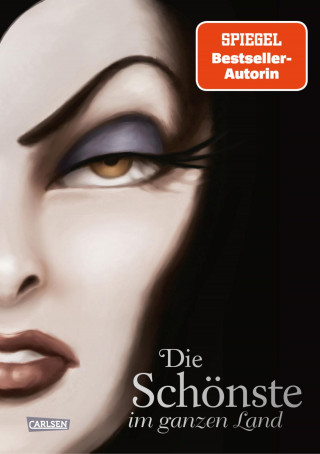 Walt Disney, Serena Valentino: Disney Villains 1: Die Schönste im ganzen Land