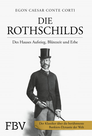 Egon Caesar Conte Corti: Die Rothschilds