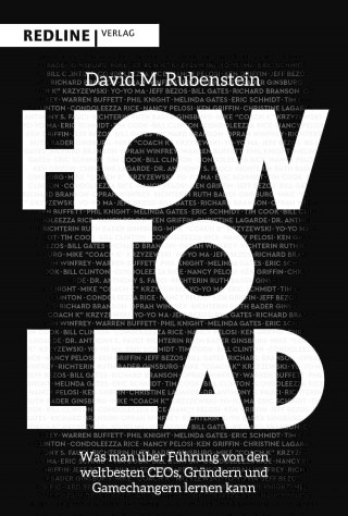 David Rubenstein: How to lead