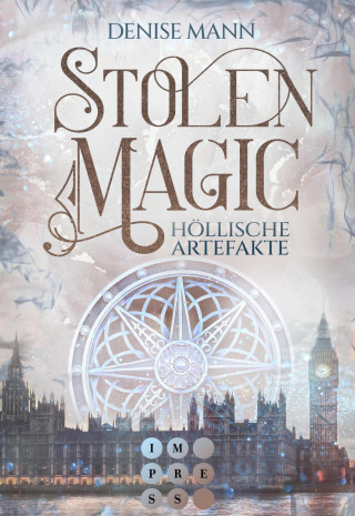 Denise Mann: Stolen Magic 1: Höllische Artefakte