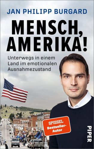 Jan Philipp Burgard: Mensch, Amerika!