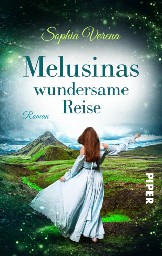 Sophia Verena: Melusinas wundersame Reise