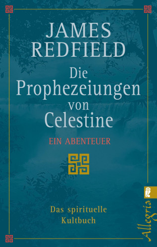 James Redfield: Die Prophezeiungen von Celestine