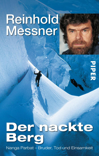 Reinhold Messner: Der nackte Berg