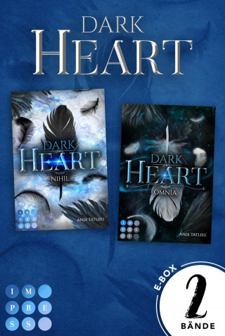 Anja Tatlisu: Dark Heart: Sammelband der romantischen Urban-Fantasy-Serie