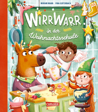 Miriam Mann: Wirrwarr in der Weihnachtsschule