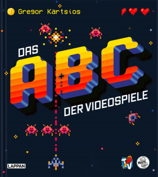 Gregor Kartsios: Das Nerd-ABC: Das ABC der Videospiele