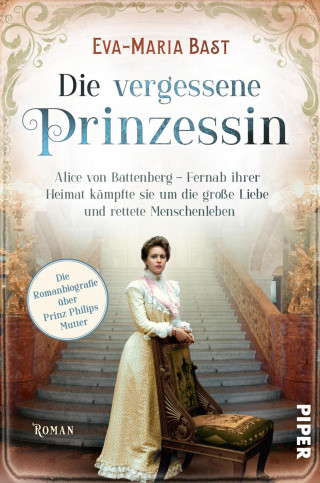 Eva-Maria Bast: Die vergessene Prinzessin