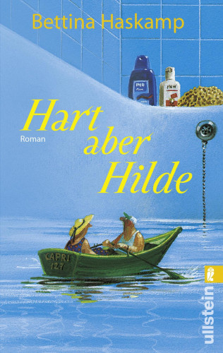 Bettina Haskamp: Hart aber Hilde