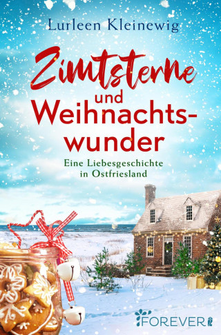 Lurleen Kleinewig: Zimtsterne und Weihnachtswunder