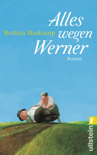 Bettina Haskamp: Alles wegen Werner
