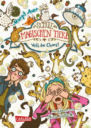 Margit Auer: Die Schule der magischen Tiere 12: Voll das Chaos!