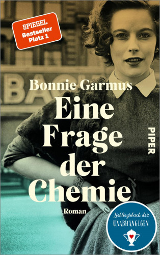 Bonnie Garmus: Eine Frage der Chemie