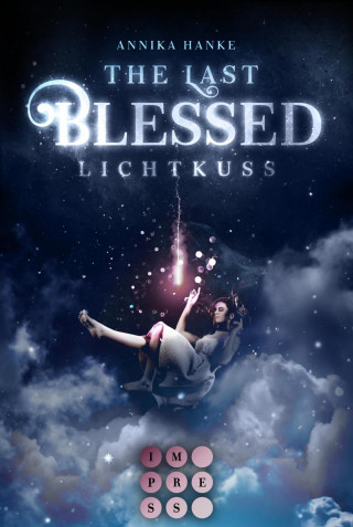 Annika Hanke: The Last Blessed. Lichtkuss